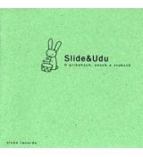 Slide & Udu -  O príbehoch, snoch a zvukoch
