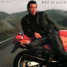 Boz Scaggs ‎– Other Roads