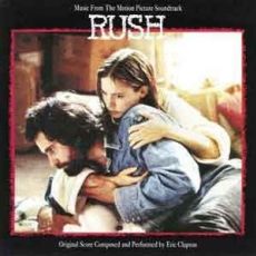 Clapton Eric ‎– Music From The Motion Picture Soundtrack Rush
