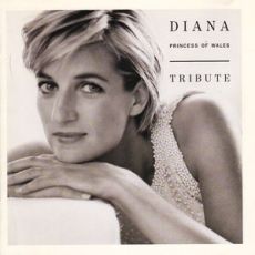 Various ‎– Diana (Princess Of Wales) Tribute / MC