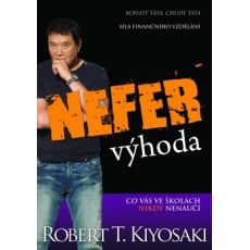 Nefér výhoda / Robert T. Kiyosaki