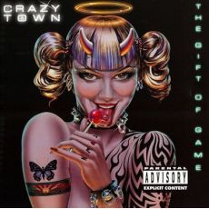 Crazy Town - The Gift of Game