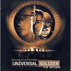 Various ‎– Universal Soldier: The Return (Music From The Motion Picture)
