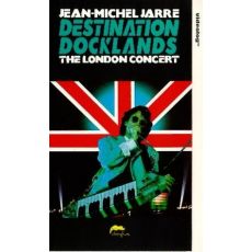 Jean-Michel Jarre ‎– Destination Docklands - The London Concert  VHS