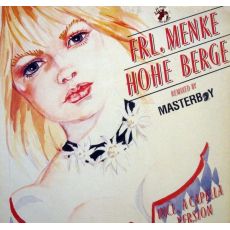 Frl. Menke ‎– Hohe Berge (Remixed By Masterboy) / LP